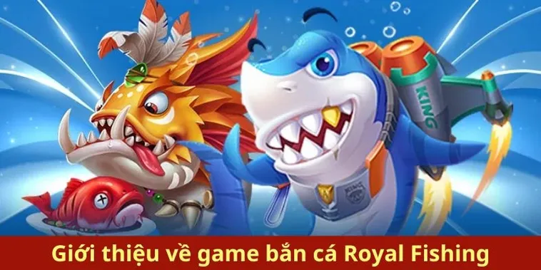 Cách Chơi Bắn Cá Royal Fishing Tại Sodo6789 Thắng Lớn