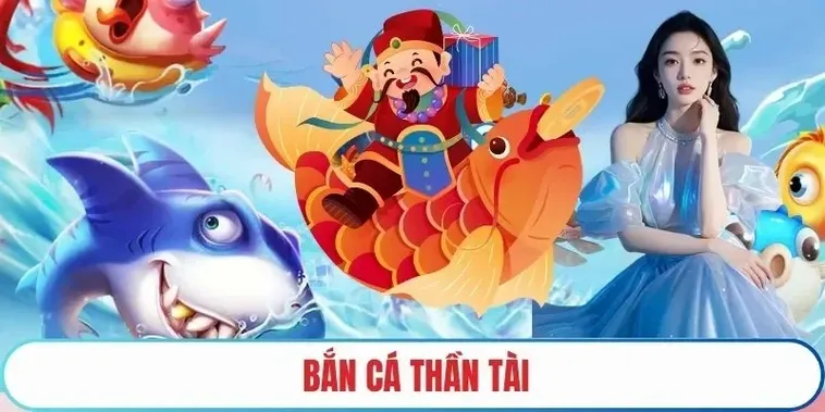 Chi Tiết Cách Chơi Bắn Cá Thần Tài Tại Sodo6789 Nhận Vàng Mỏi Tay